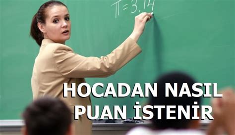 Hocadan Nasıl Puan İstenir?